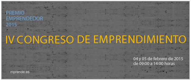 IV Congreso de Emprendimiento CCE 2015: “Crea tu futuro”